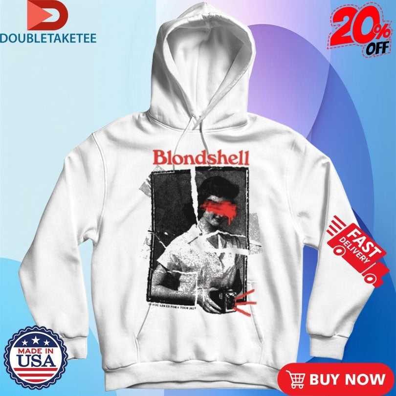Official Blondshell If You Asked For A Tour 2025 Shirts Unisex , , , Long Sleeve Tee