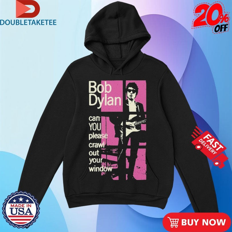 Official Bob Dylan Can You Please Crawl Out Your Window Shirts Unisex , , , Long Sleeve Tee