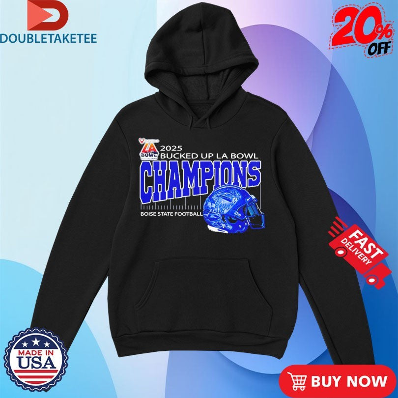Official Boise State Football Are Bucked Up La Bowl Hosted By Gronk Champions At SoFi Stadium In Inglewood CA On December 13 2025 Helmet Shirts