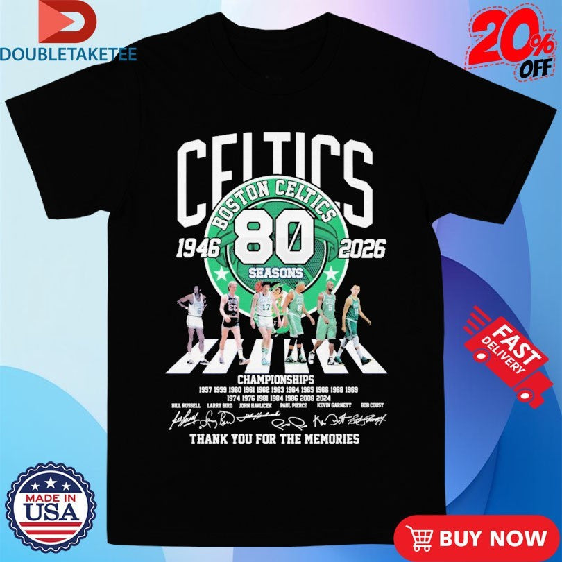 Official Boston Celtics 1946 2026 80 Seasons Championships Thank You For The Memories Road Abbey Signatures Shirts