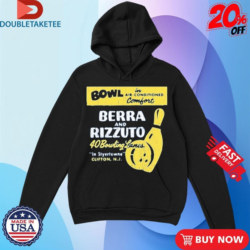 Official Bowl Berra And Rizzuto 40 Bowling Lanes Shirts Unisex , , , Long Sleeve Tee