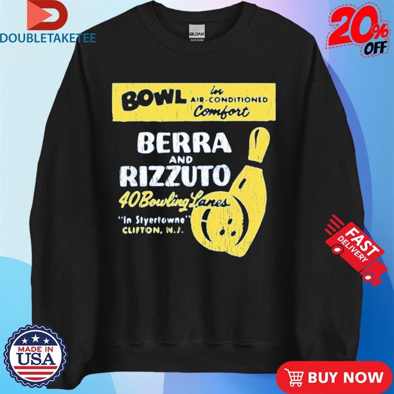 Official Bowl Berra And Rizzuto 40 Bowling Lanes Shirts Unisex , , , Long Sleeve Tee