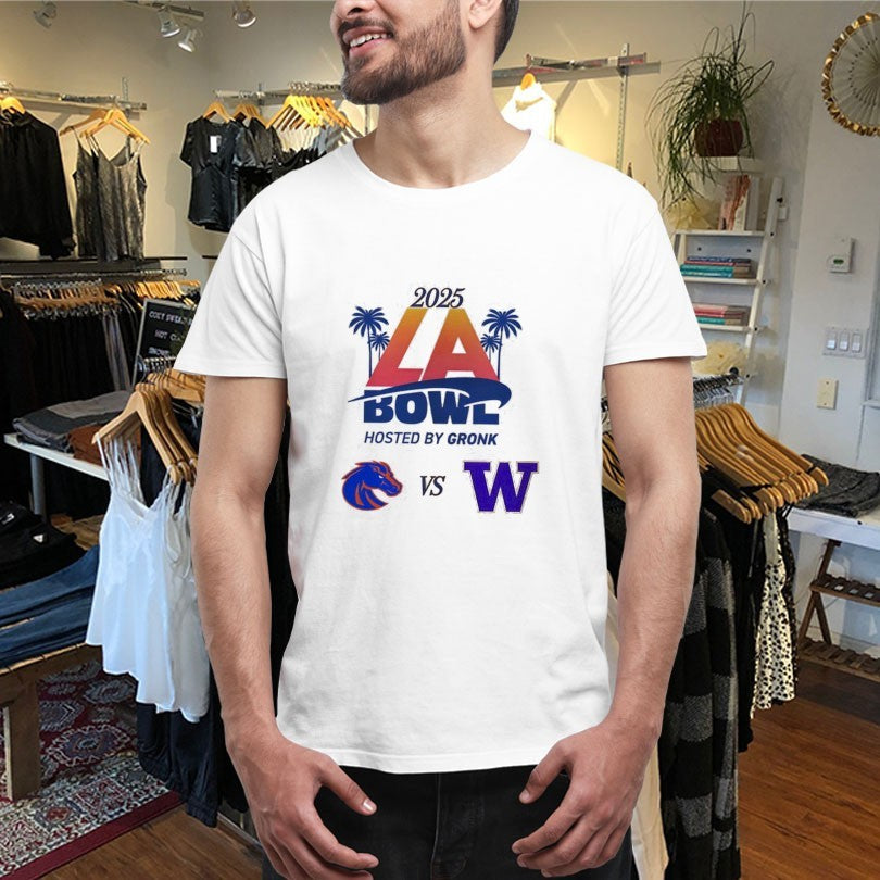 Official Bucked Up La Bowl Hosted By Gronk Washington Huskies Vs Boise State Broncos Matchup On December 13 2025 Shirts