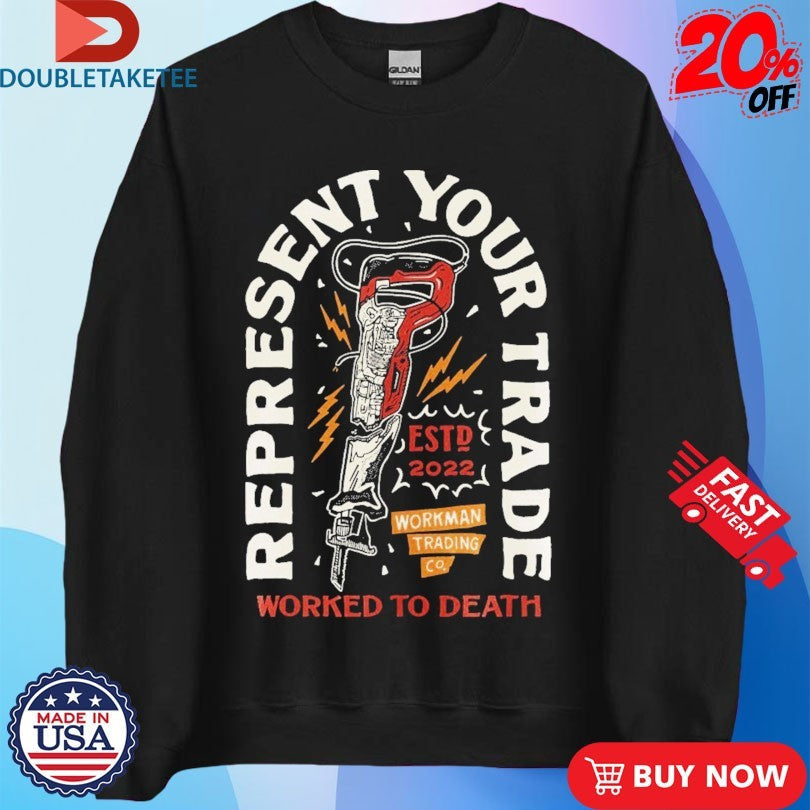 Official Built For The Trade Worked To Death Sawzall Workman Trading Co Shirts Unisex , , , Long Sleeve Tee