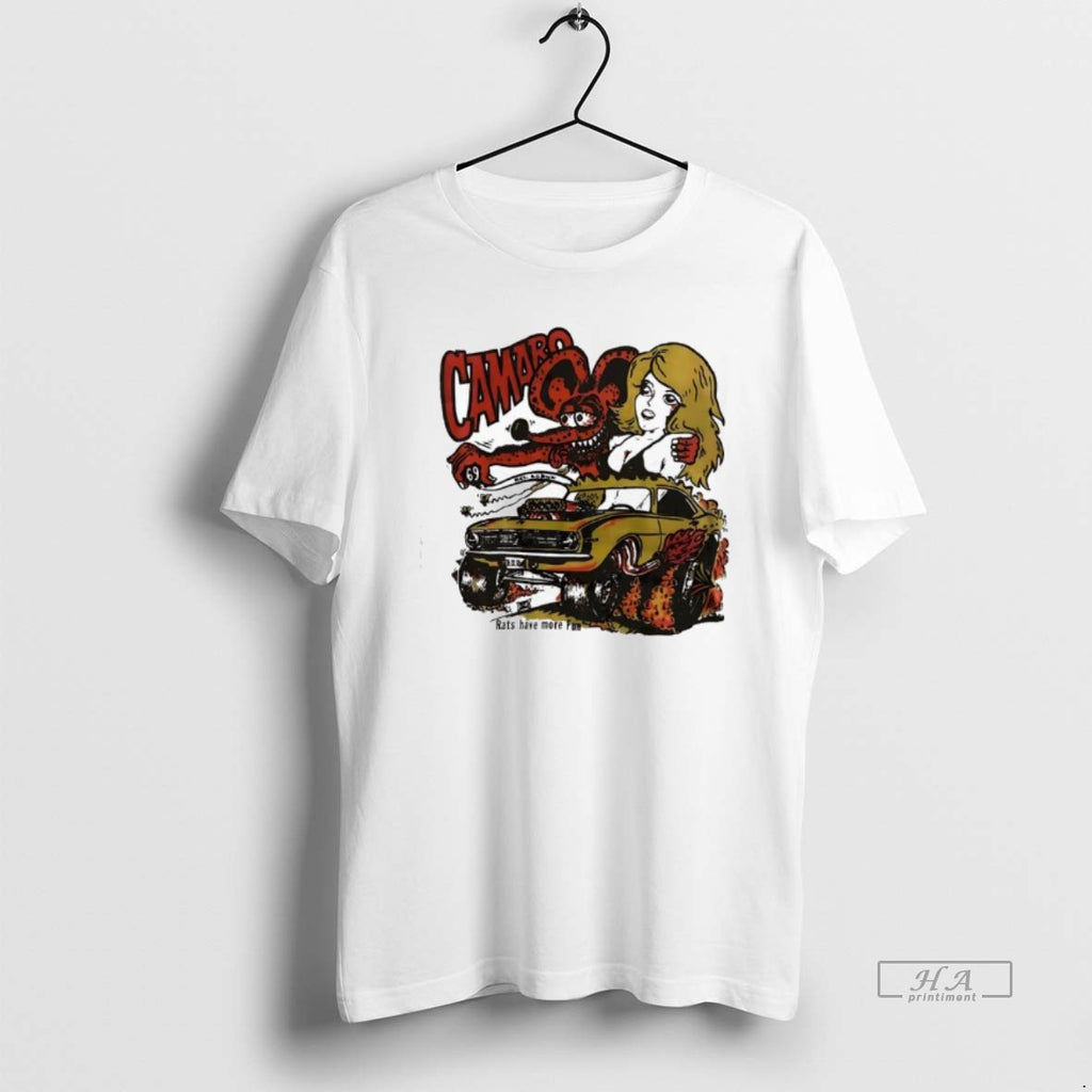 Official Camaro Hot Chick Rat Fink 1968 Rats Hole Have More Fun