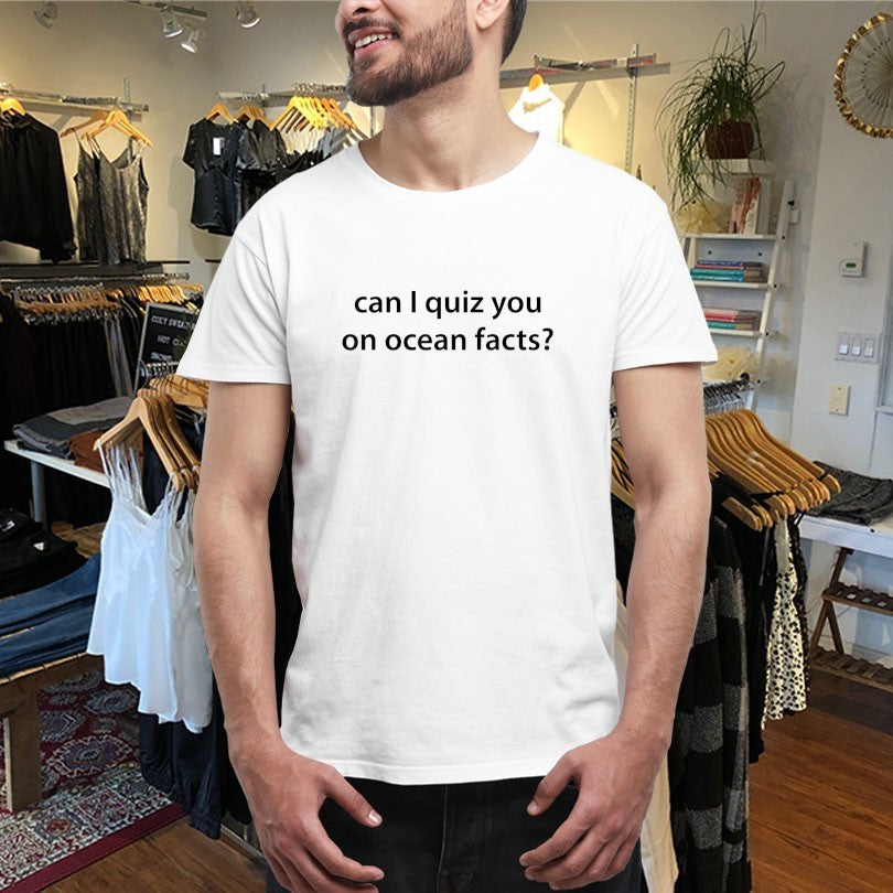 Official Can I Quiz You on Ocean Facts Shirts Unisex , , , Long Sleeve Tee