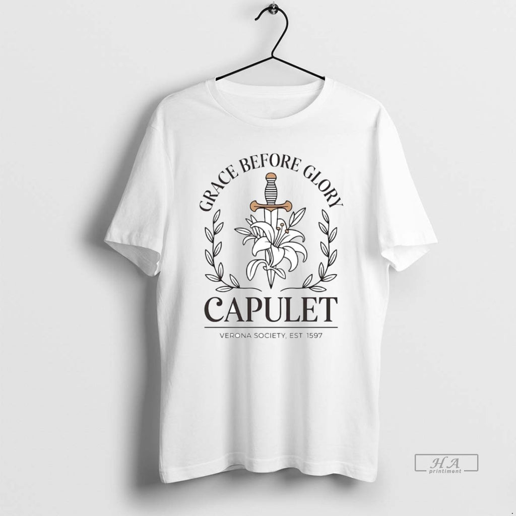 Official Capulet Grace Before Glory Shakespeare Verona Society Est 1597