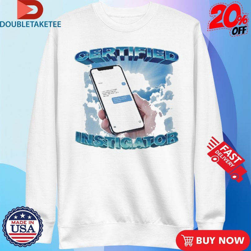 Official Certified Instigator Phone Shirts Unisex , , , Long Sleeve Tee