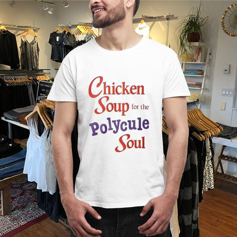 Official Chicken Soup For The Polycule Soul Shirts Unisex , , , Long Sleeve Tee
