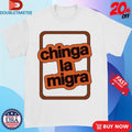 Official Chinga La Migra Shirts Unisex , , , Long Sleeve Tee