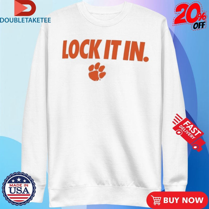 Official Clemson Tigers Lock It In Shirts Unisex , , , Long Sleeve Tee