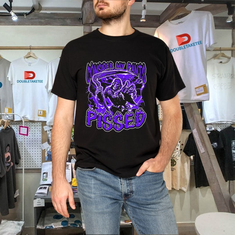 Official Consider My Pants Pissed Grim Reaper Shirts Unisex , , , Long Sleeve Tee