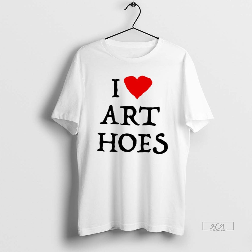 Official Culture Jpeg Wearing I Love Art Hoes