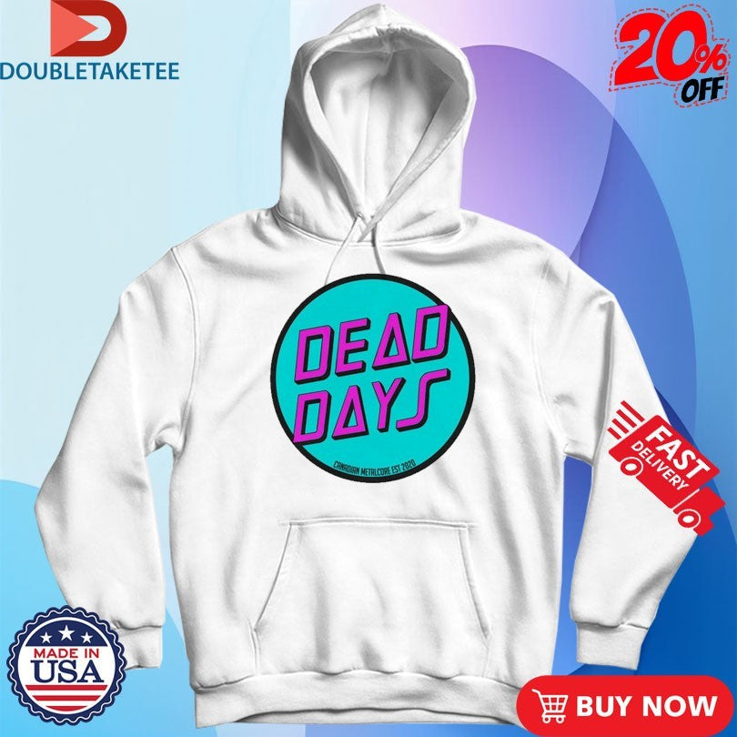 Official Dead Days Canadian Metalcore Est 2020 Logo Shirts Unisex , , , Long Sleeve Tee