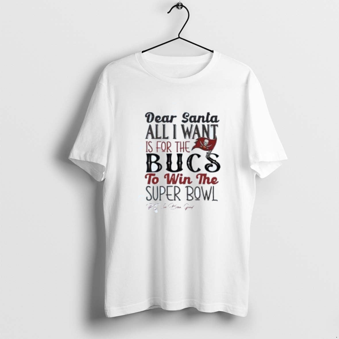 Official Dead Santa All I Want Is Tampa Bay Buccaneers Win