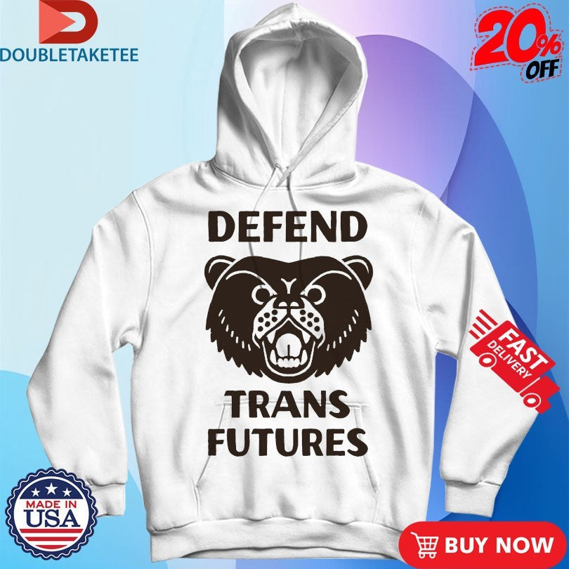 Official Defend Trans Futures Bear Shirts Unisex , , , Long Sleeve Tee