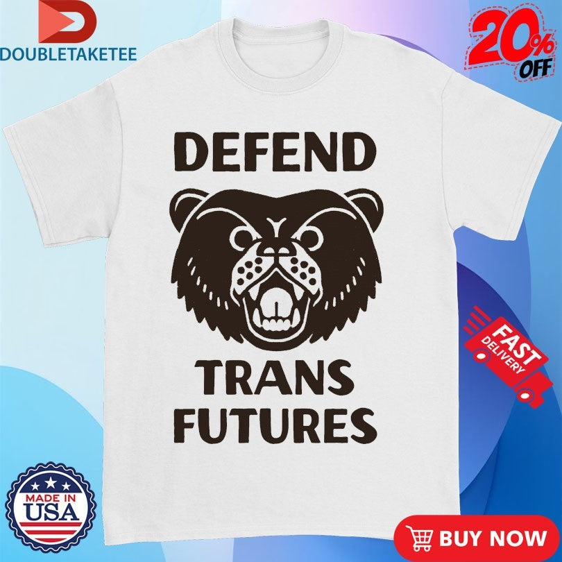 Official Defend Trans Futures Bear Shirts Unisex , , , Long Sleeve Tee