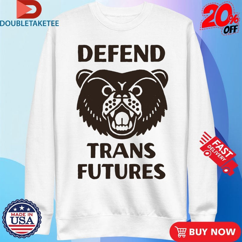 Official Defend Trans Futures Bear Shirts Unisex , , , Long Sleeve Tee
