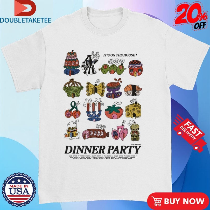 Official Dinner Party It’s On The House Shirts Unisex , , , Long Sleeve Tee