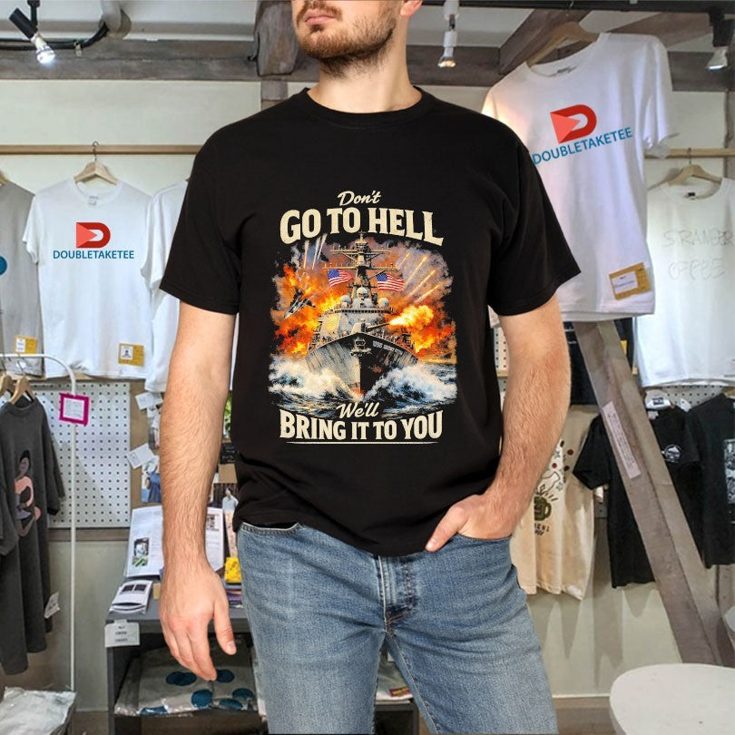 Official Don’t Go To Hell We’ll Bring The Fire American Flag Shirts Unisex , , , Long Sleeve Tee