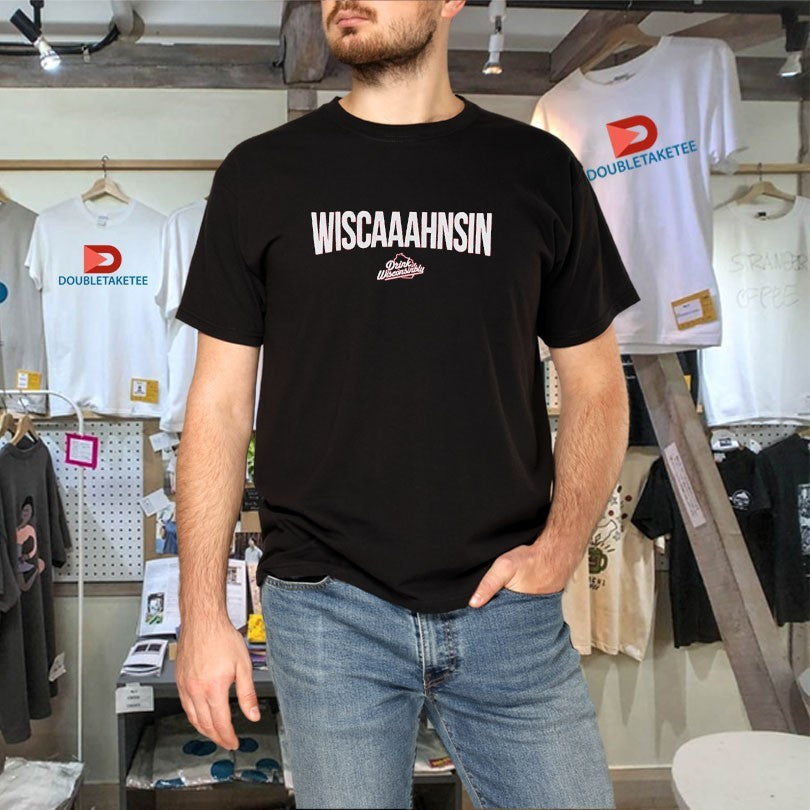 Official Drink Wisconsinbly Wiscaaahnsin Shirts Unisex , , , Long Sleeve Tee