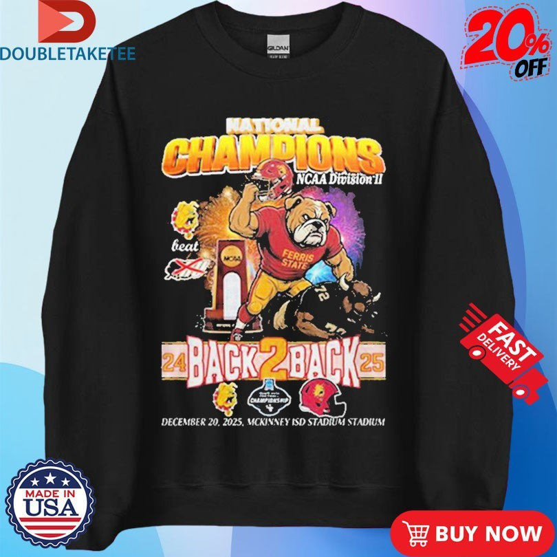 Official Ferris State Bulldogs NCAA Division II Back To Back National Champions 2025 Mascot Shirts