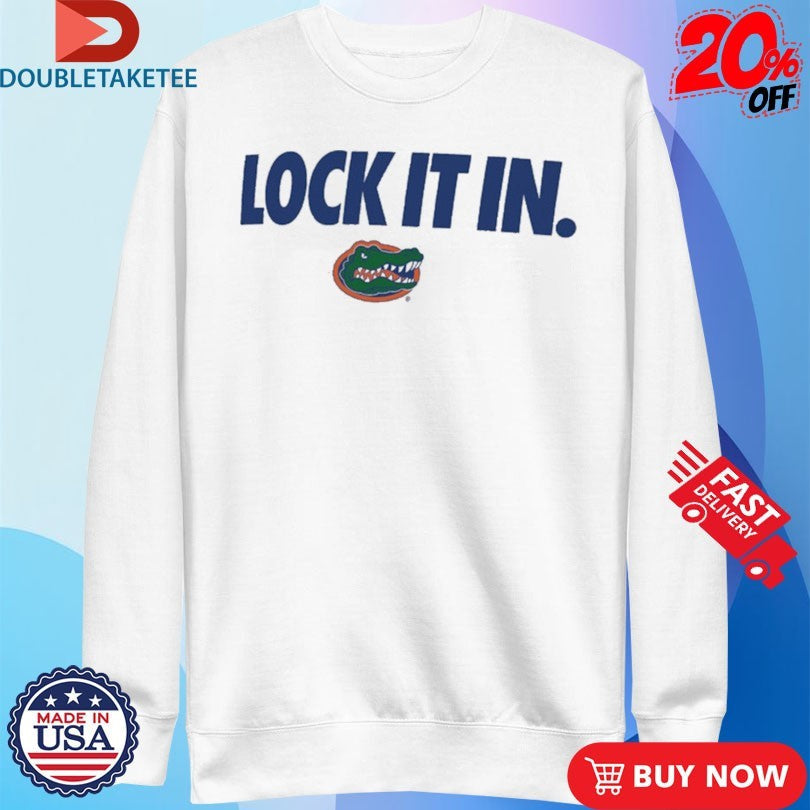 Official Florida Gators Lock It In Shirts Unisex , , , Long Sleeve Tee