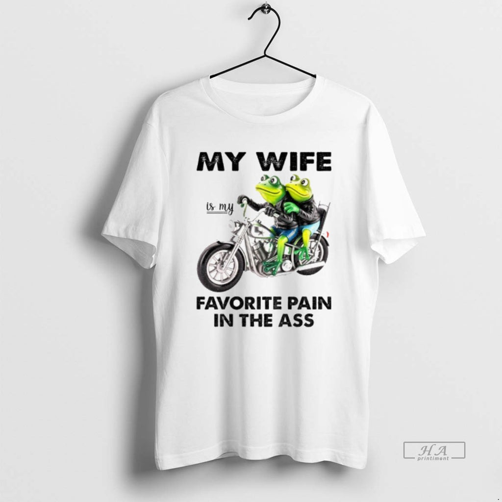 Official Frogs My Wife Is My Favorite Pain In The Ass Funny Meme