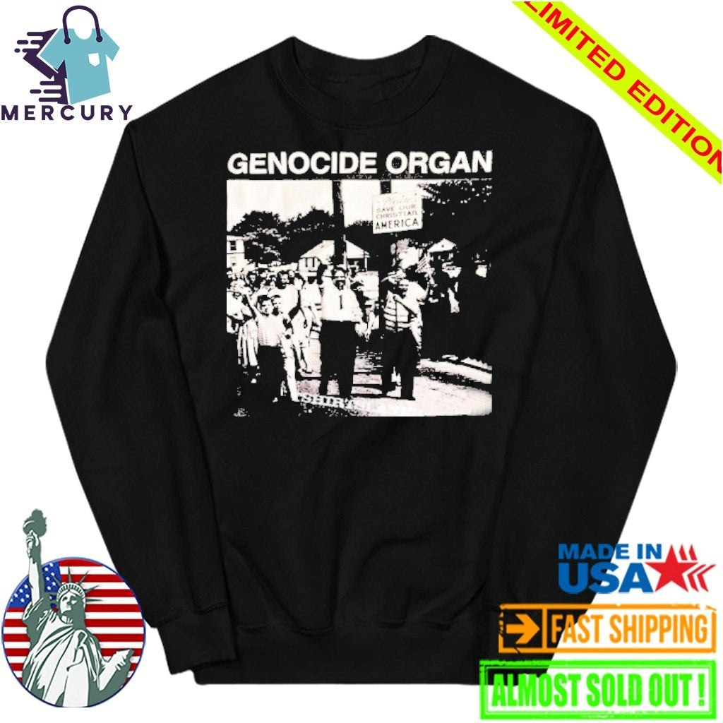 Genocide Organ Save Our Christian America Shirt