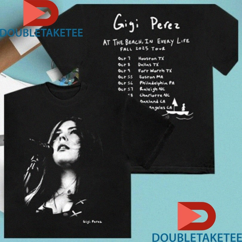 Official Gigi Perez At The Beach In Every Life Fall Tour 2025 Photo Shirts Unisex , , , Long Sleeve Tee