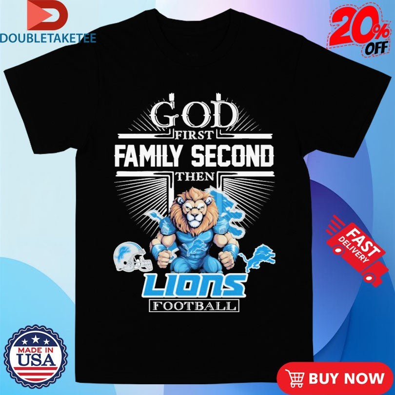 Official God First Family Second Then Detroit Lions Mascot Helmet Shirts Unisex , , , Long Sleeve Tee