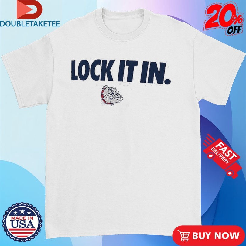 Official Gonzaga Bulldogs Lock It In Shirts Unisex , , , Long Sleeve Tee