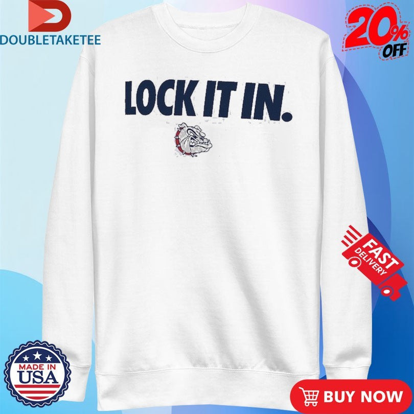 Official Gonzaga Bulldogs Lock It In Shirts Unisex , , , Long Sleeve Tee