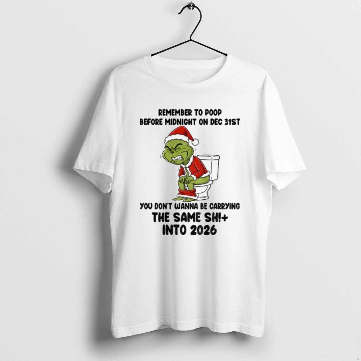Official Grinch Santa Remember Poop Before Midnight Dec 31st You Dont Wanna Be