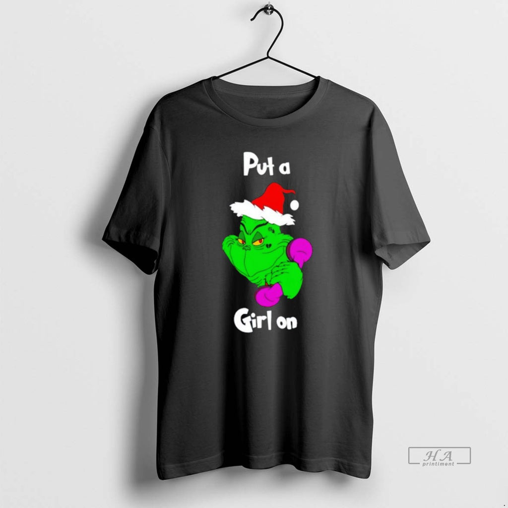 Official Grinch Put A Girl On Christmas