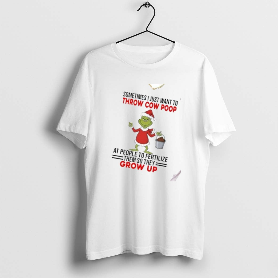 Official Grinch Sometimes I Just Want Throw Cow Poop People