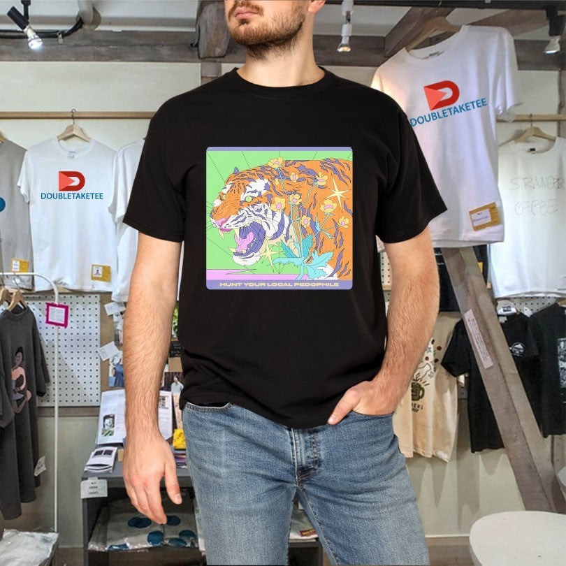 Official Hunt Your Local Pedophile Tiger Shirts Unisex , , , Long Sleeve Tee