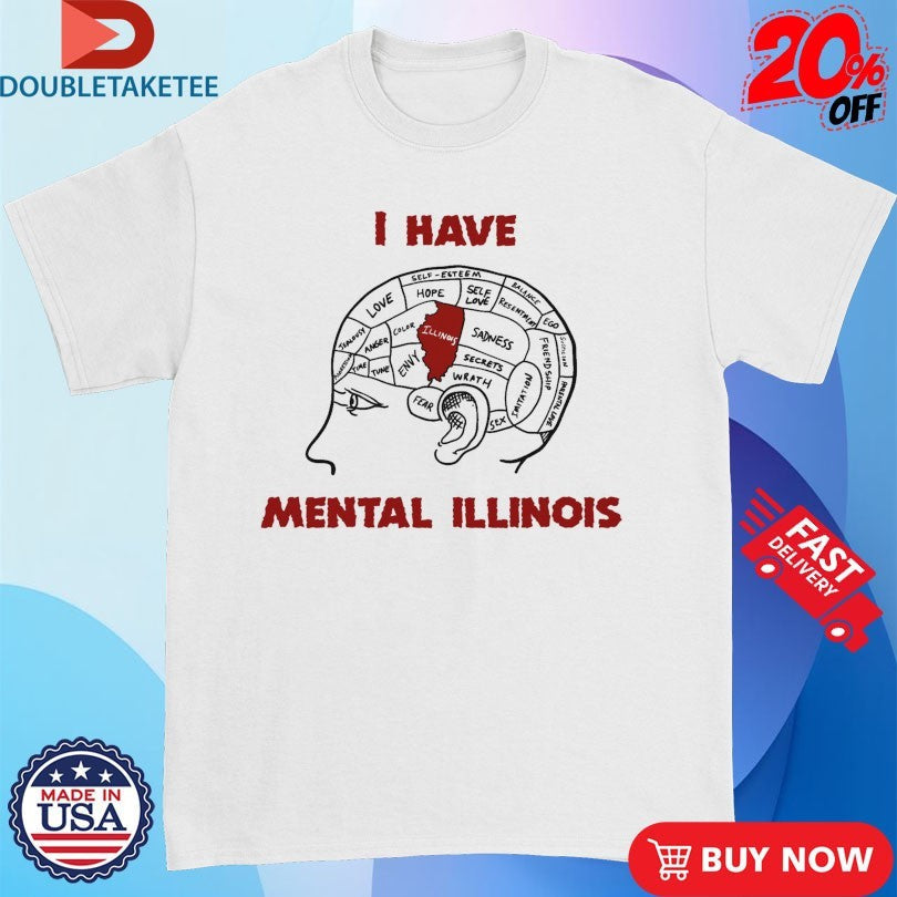 Official I Have Mental Illinois Shirts Unisex , , , Long Sleeve Tee