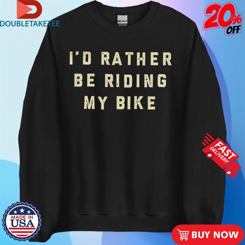 Official I’d Rather Be Riding My Bike Shirts Unisex , , , Long Sleeve Tee
