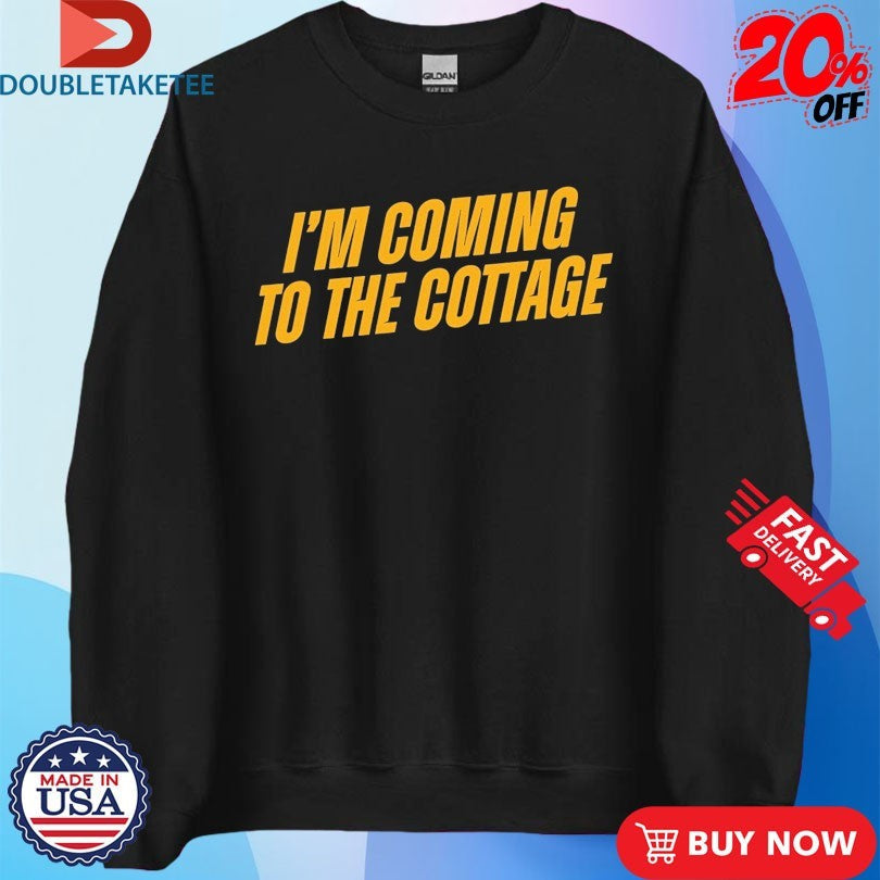Official I’m Coming To The Cottage Shirts Unisex , , , Long Sleeve Tee