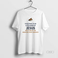 Official Im Blessed Be Follower Jesus Fan Montana