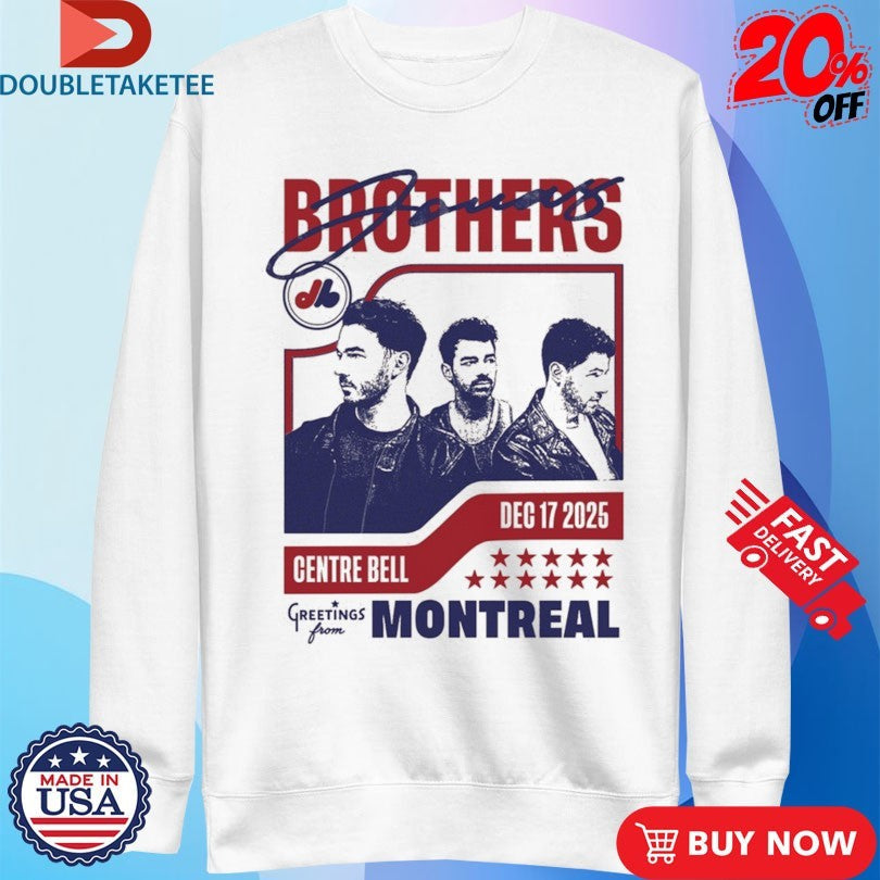 Official Jonas Brothers Greetings From Your Hometown Montreal QC 2025 Shirts Unisex , , , Long Sleeve Tee