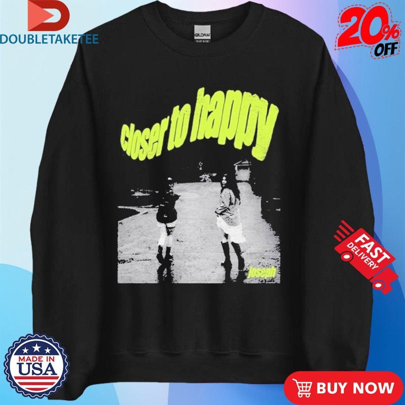 Official Joseph Closer To Happy Album Shirts Unisex , , , Long Sleeve Tee