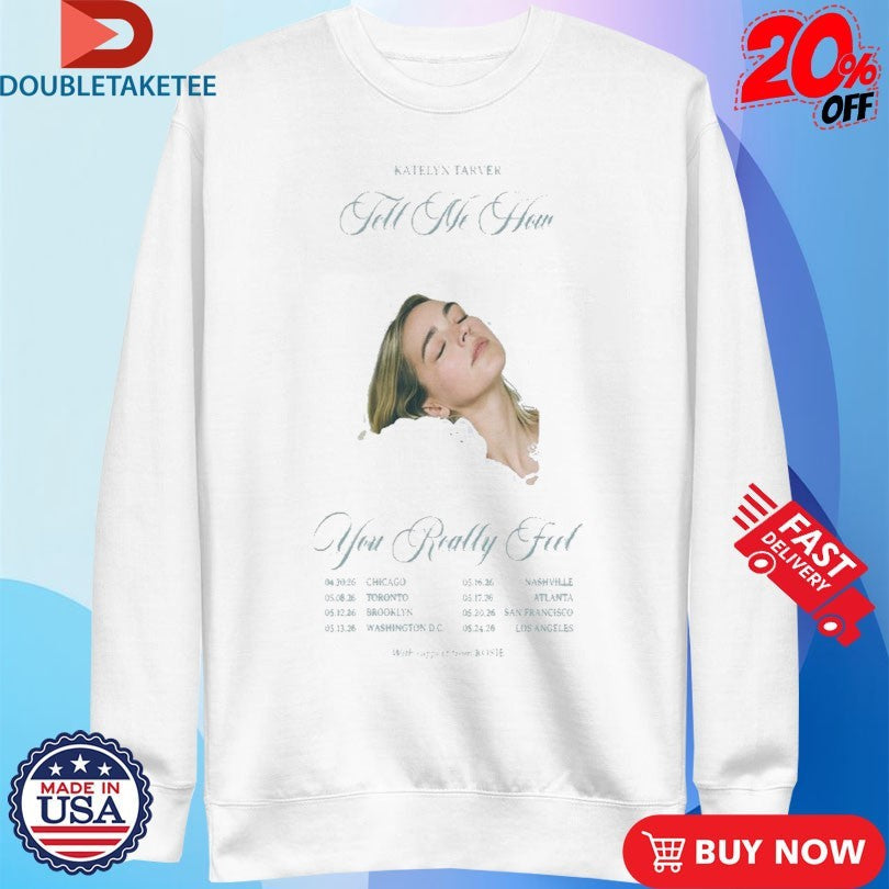 Official Katelyn Tarver Going On A Headline Tour 2026 Dates Shirts Unisex , , , Long Sleeve Tee