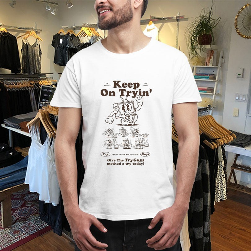 Official Keep On Tryin’ Give The Try Guys Method A Try Today Trying Crying And Surviving Shirts