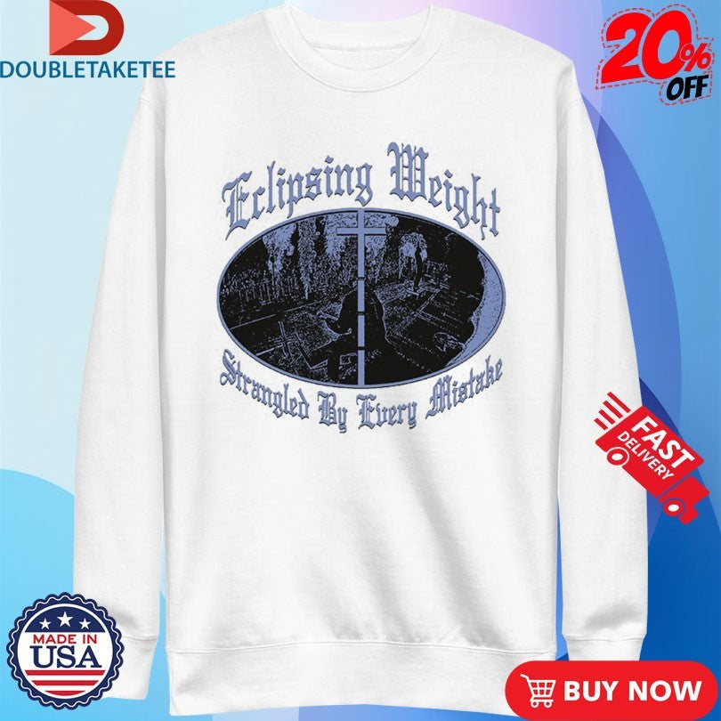 Official Knocked Loose You Won’t Go Before You’re Supposed To Eclipsing Weight Strangled By Every Mistake Suffocate Shirts