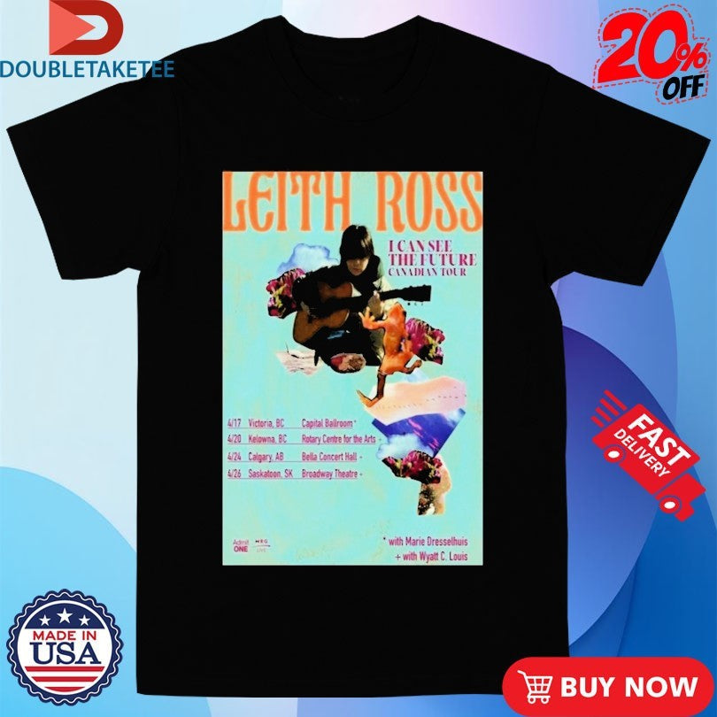 Official Leith Ross I Can See The Future Canadian Tour 2026 Dates Shirts Unisex , , , Long Sleeve Tee