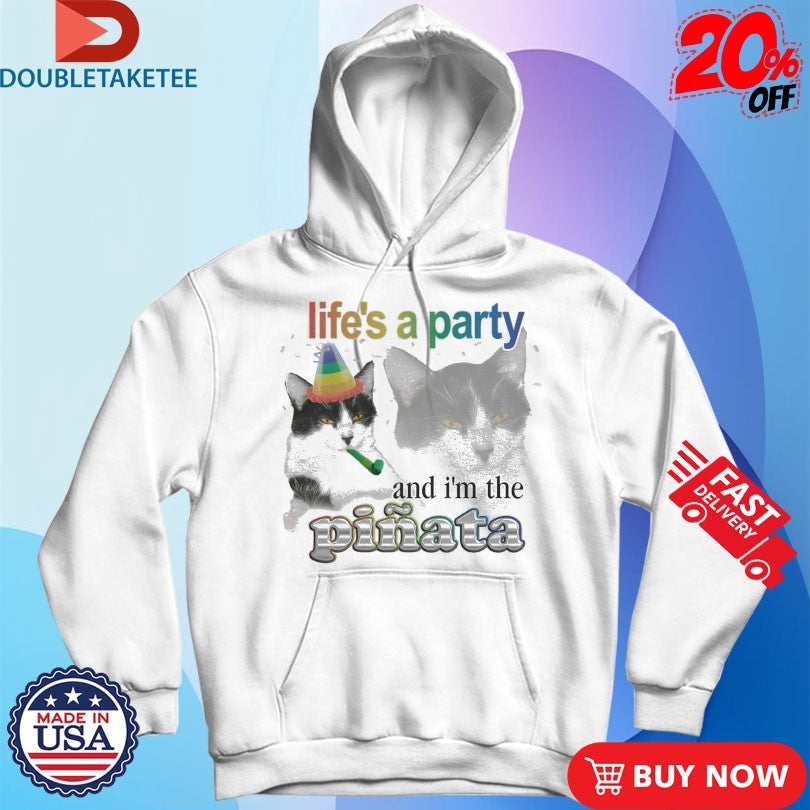 Official Life’s A Party And I’m The Pinata Cat Shirts Unisex , , , Long Sleeve Tee