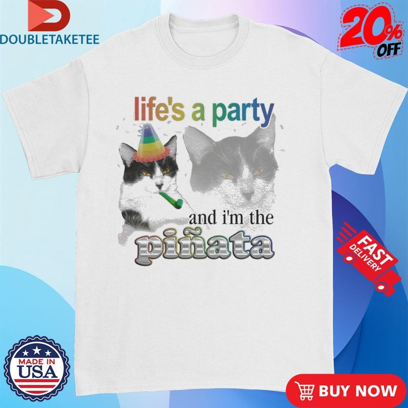 Official Life’s A Party And I’m The Pinata Cat Shirts Unisex , , , Long Sleeve Tee