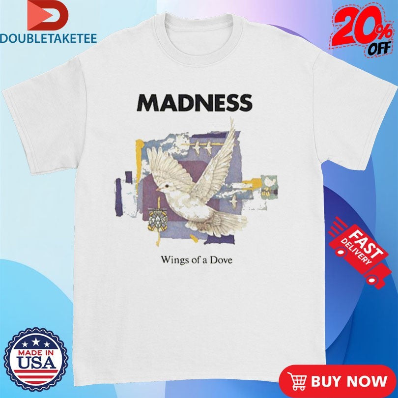 Official Madness Wings Of A Dove Shirts Unisex , , , Long Sleeve Tee